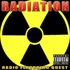 Radiation (feat. Quest) by Radio album reviews, ratings, credits