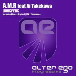 Whispers (feat. Ai Takekawa) by A.M.R album reviews, ratings, credits