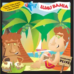 Luau Bahia - Alexandre Peixe