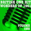 British One Hit Wonders of 1961, Vol. 1