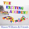 The Exciting Accident (feat. Rick Cunha, Byron Berline, Hal Blaine & Don Whaley) - Single album lyrics, reviews, download