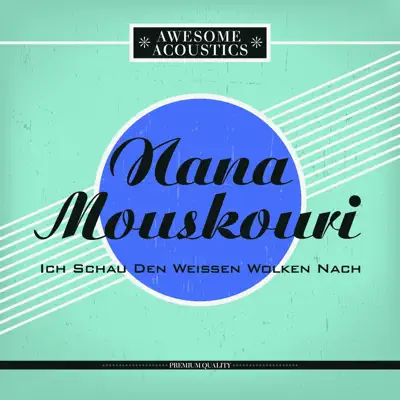 Ich schau den weissen Wolken nach - Nana Mouskouri Ich schau den weissen Wolken nach - Nana Mouskouri