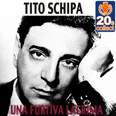 Una Furtiva Lacrima (Remastered) - Single - Tito Schipa