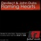 Flaming Hearts (UDM Remix) - Devilect & John Dubs lyrics