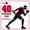 40 Workout Hits (Incl. 60 Min Non-Stop Music for Aerobics, Steps & Gym Workouts)