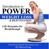 Introduction to Power Weight Loss and Rejuvenation