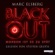 Marc Elsberg - Blackout. Morgen ist es zu spät