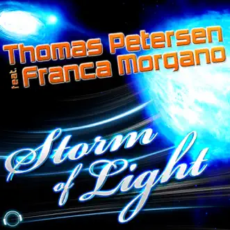 Storm of Light (feat. Franca Morgano) [Remixes] by Thomas Petersen album reviews, ratings, credits