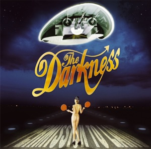 The Darkness - I Believe in a Thing Called Love - 排舞 音樂