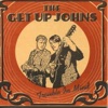 The Get Up Johns - Sinner, You Better Get Ready