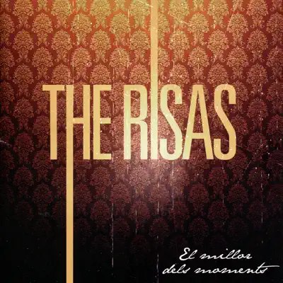 El Millor Dels Moments - The Risas El Millor Dels Moments - The Risas