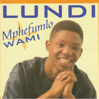 Lundi - Mphefumlo Wami artwork
