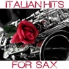 Italian Hits for Sax