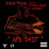 Ape Shit (feat. Young Jeezy & Grands) - Single album lyrics, reviews, download