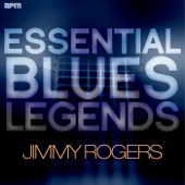 Essential Blues Legends - Jimmy Rogers artwork