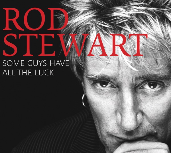 Rod Stewart - Rhythm Of My Heart