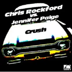 Crush (Reloaded) [Chris Rockford & DJ CrEdo Remix] - Single - Jennifer Paige