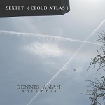 Dennis Aman Ensemble - Stratus