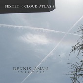 Dennis Aman Ensemble - Cumulus