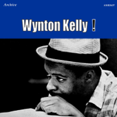 Wynton Kelly! - ウィントン・ケリー