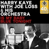 Is My Baby Blue Tonight (Remastered) [with Joe Loss & His Orchestra] - Single