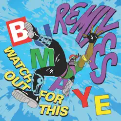 Watch Out for this (Bumaye) Remixes - Single - Major Lazer
