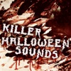 Killer Halloween Sounds