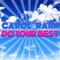 Do Your Best (Paul Goodyear Big Room Club Mix) - Carol Hahn lyrics