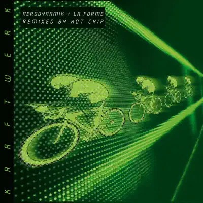 Aerodynamik / La forme (Remixes) - EP - Kraftwerk