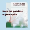 Robert Gass & On Wings Of Song - From The Goddess