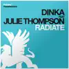 Radiate (feat. Julie Thompson) [Remixes] - EP album lyrics, reviews, download