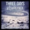 Three Days (Darth & Vader Remix) - Vengeance lyrics