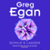 Greg Egan - Schild's Ladder (Unabridged)