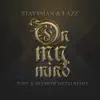 On my mind ( Toby & Helfner MetalRemix ) - Single album lyrics, reviews, download