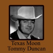 Tommy Duncan - Sweet Mama Hurry Home or I'll Be Gone