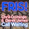 Call Waiting (Bump Mix) - Chris Domingo & Derek James lyrics