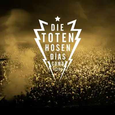 Dias Como Estos - Single - Die Toten Hosen