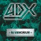 Tourmente Et Passion - ADX lyrics