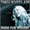 These Boots Are Made for Walkin' artwork
