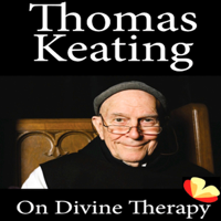 Thomas Keating - On Divine Therapy (Unabridged) artwork