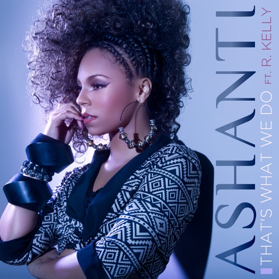 Cover artwork for That's What We Do (feat. R. Kelly)