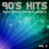 90's Hits Euro Dance Remix Classics, Vol. 2 artwork