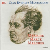 Gian Battista Mantegazzi - Märsche Marce Marches artwork