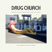 Drug Church - Party at Dead Man's