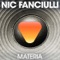 Materia - Nic Fanciulli lyrics