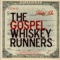 Hold On - The Gospel Whiskey Runners lyrics