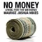 Living for the Weekend (Maurice Joshua Main Mix) - No Money lyrics