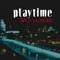 Wild Illusion - Playtime lyrics