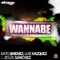 Wannabe - Kato Jimenez & Luis Vazquez lyrics