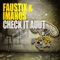 Check It Auut - Faustix & ImanoS lyrics